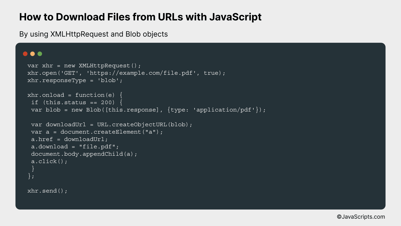 By using XMLHttpRequest and Blob objects