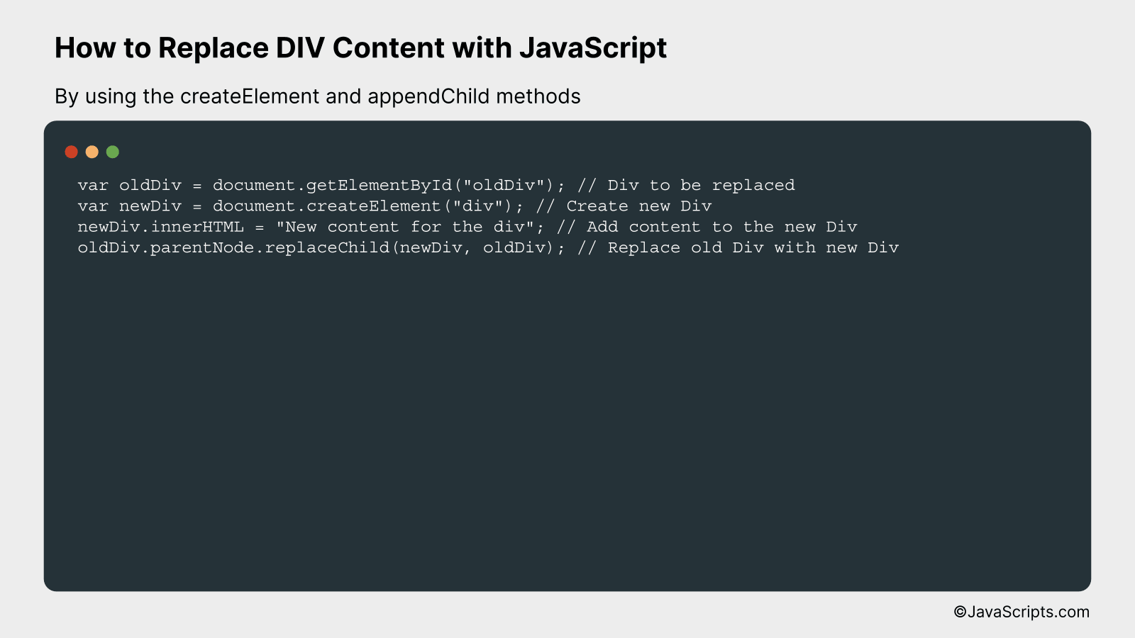 By using the createElement and appendChild methods