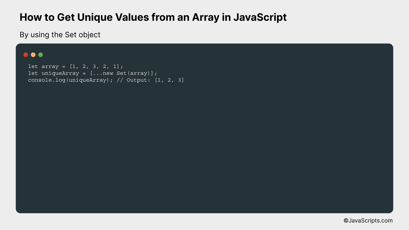 By using the Set object