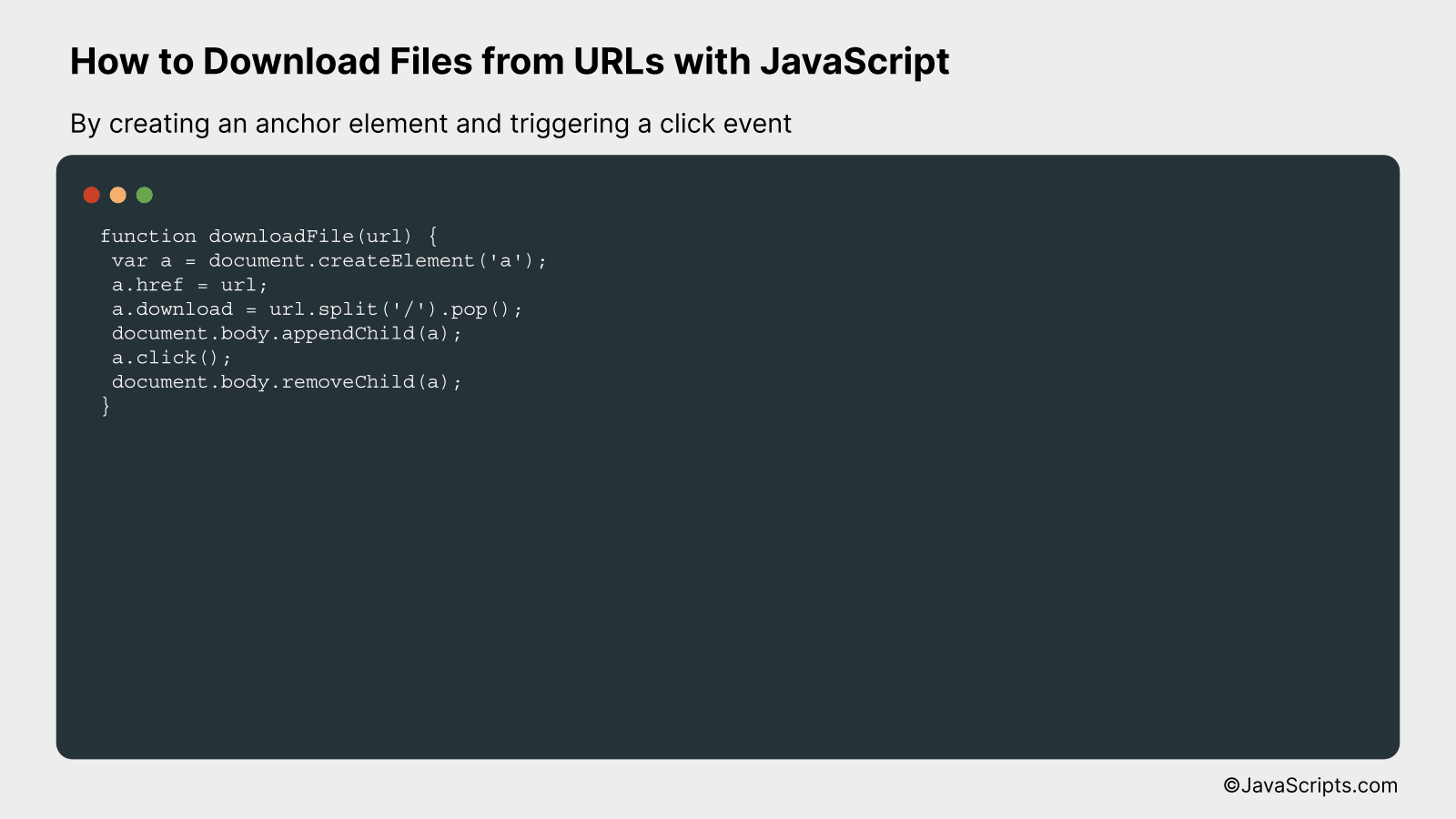 By creating an anchor element and triggering a click event