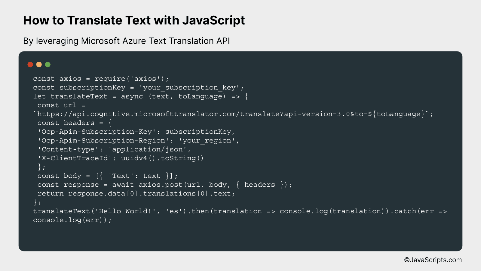By leveraging Microsoft Azure Text Translation API