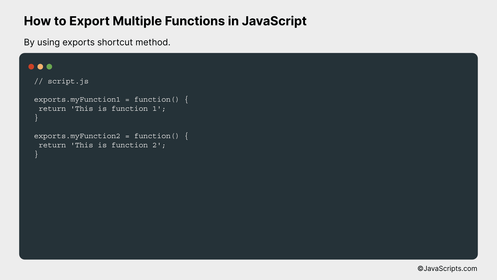 By using exports shortcut method.