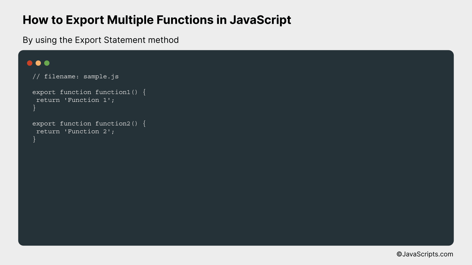 By using the Export Statement method