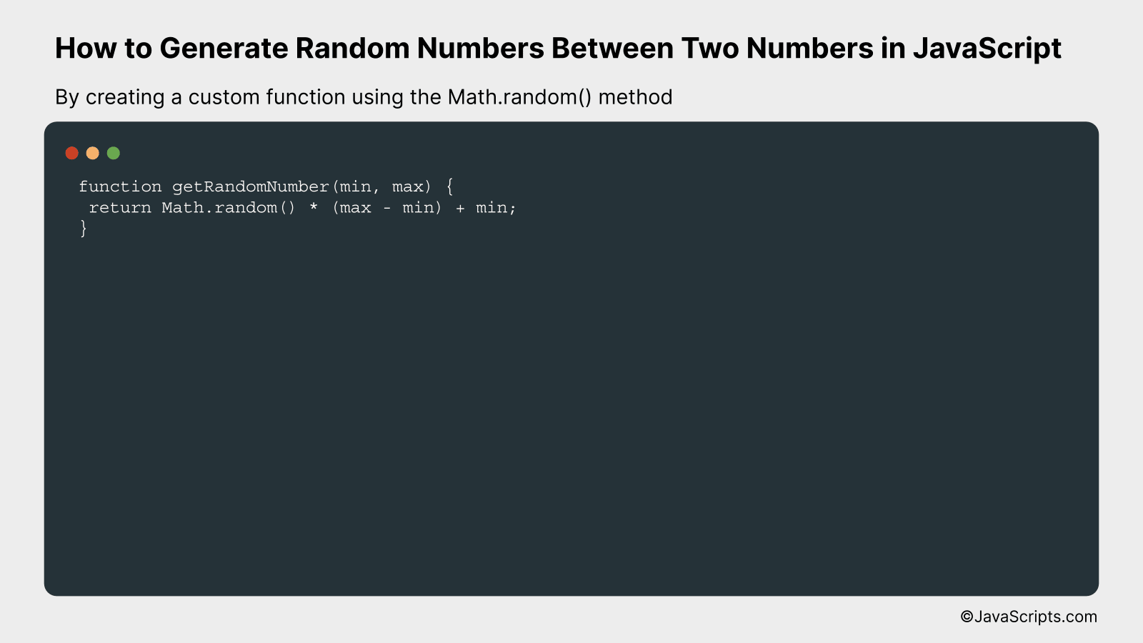 By creating a custom function using the Math.random() method