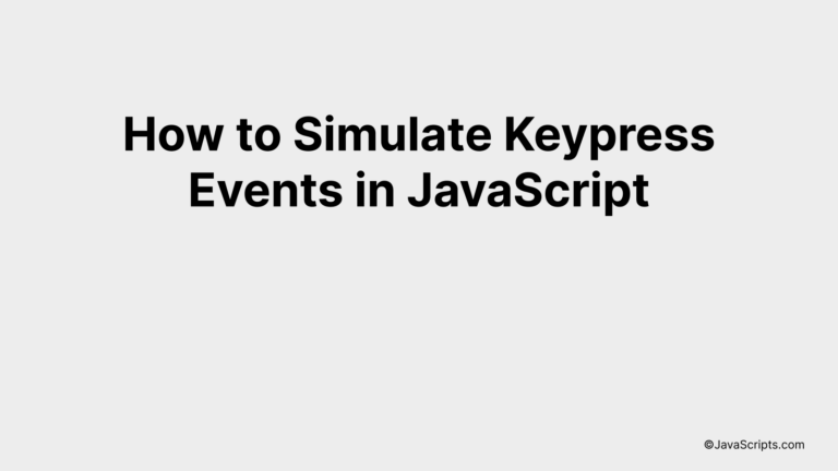 How to Simulate Keypress Events in JavaScript